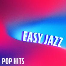 The Jeff Steinberg Jazz Ensemble: Easy Jazz: Pop Hits