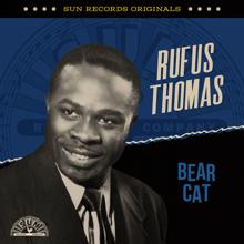 Rufus Thomas: Sun Records Originals: Bear Cat