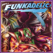 Funkadelic: Call the Doctor
