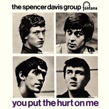 The Spencer Davis Group: She Put The Hurt On Me
