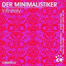 Der Minimalistiker: Infinitely
