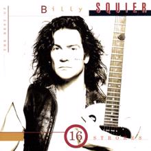 Billy Squier: The Best Of Billy Squier/16 Strokes
