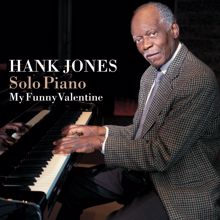 Hank Jones: My Funny Valentine