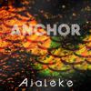 Anchor: Ajaleke