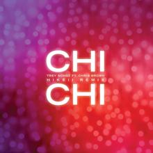 Trey Songz: Chi Chi (feat. Chris Brown) (Hikeii Remix)