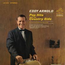 Eddy Arnold: I Can't Help It (If I'm Still in Love with You)