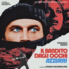 Ennio Morricone: Il bandito dagli occhi azzurri (Original Motion Picture Soundtrack / Remastered 2021) (Il bandito dagli occhi azzurriOriginal Motion Picture Soundtrack / Remastered 2021)