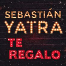 Sebastián Yatra: Te Regalo