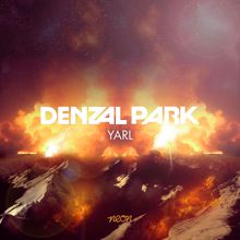Denzal Park: Yarl (Remixes) - EP