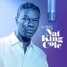 Nat King Cole: Unforgettable (Remastered 2003) (Unforgettable)