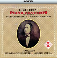 Jenő Jandó: Liszt: Piano Concerto No. 3 / 3 Schubert Marches / Buch Der Lieder, Vol. 2