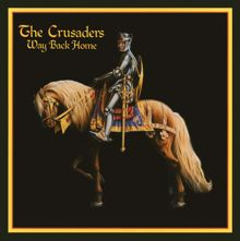 The Crusaders: A Message From The Inner City