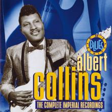 Albert Collins: The Complete Imperial Recordings