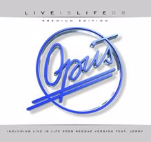 Opus feat. Jerry: Live Is Life 2008 (Reggaeton Version)