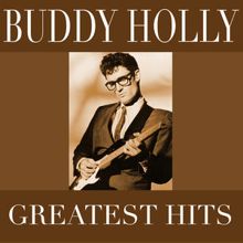 Buddy Holly: Baby, I Don't Care, (You're so Square)