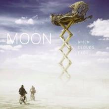 Moon: When Clouds Fade
