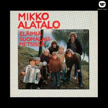 Mikko Alatalo: Hiljaa hiljaa maitotyttö