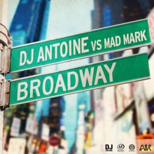 DJ Antoine, Mad Mark: Broadway (Samuele Sartini Remix)