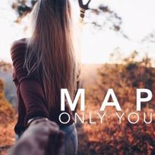 MAP: Only You