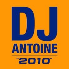 DJ Antoine: 2010