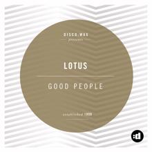 Lotus: Good People