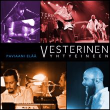 Vesterinen Yhtyeineen: Paviaani elää (Live)