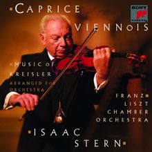 Isaac Stern: Caprice Viennois: Music of Fritz Kreisler