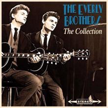 The Everly Brothers: All I Have to Do Is Dream