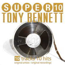 Tony Bennett: Super 10