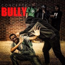 Conceptz: Bully