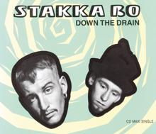 Stakka Bo: Down The Drain