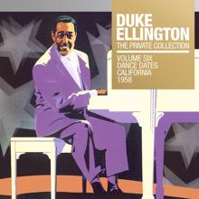 Duke Ellington: The Private Collection, Vol. 6: Dance Dates California, 1958