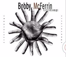 Bobby Mcferrin: Circlesong Five