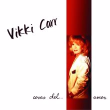 Vikki Carr: Olvidar por Olvidar (Album Version)