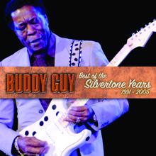 Buddy Guy feat. Mark Knopfler: Where Is the Next One Coming From