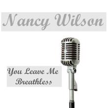 Nancy Wilson: Something Happens to Me