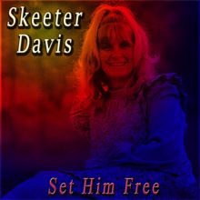 Skeeter Davis: There's Always One (Who Loves a Lot)