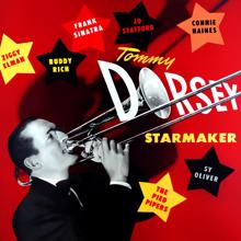 Tommy Dorsey And His Orchestra: Will You Still Be Mine?