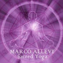 Marco Allevi: Sacred Yoga