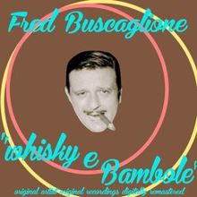 Fred Buscaglione: Whisky e bambole