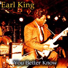 Earl King: Always a First Time