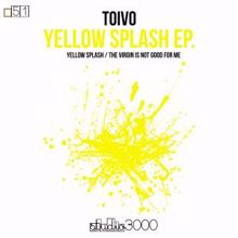 Toivo: Yellow Splash EP