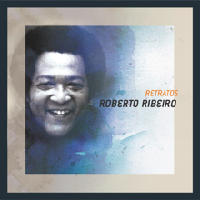 Roberto Ribeiro: Retratos