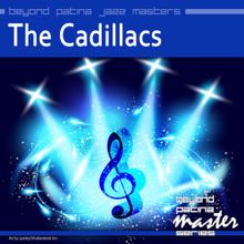 The Cadillacs: Woe Is Me