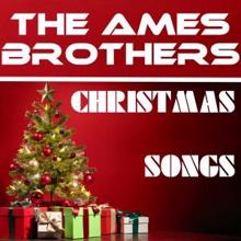 The Ames Brothers: Christmas Songs