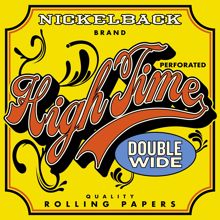 Nickelback: High Time