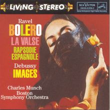 Charles Munch: Ravel: Bolero, La Valse; Debussy: Images