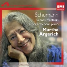 Martha Argerich: Schumann: Kinderszenen, Op. 15: No. 7, Träumerei
