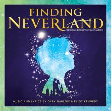 Matthew Morrison, Laura Michelle Kelly: Neverland (Original Broadway Cast Recording)