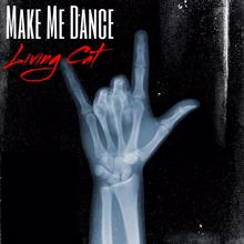 Living Cat: Make Me Dance (Club Mix)